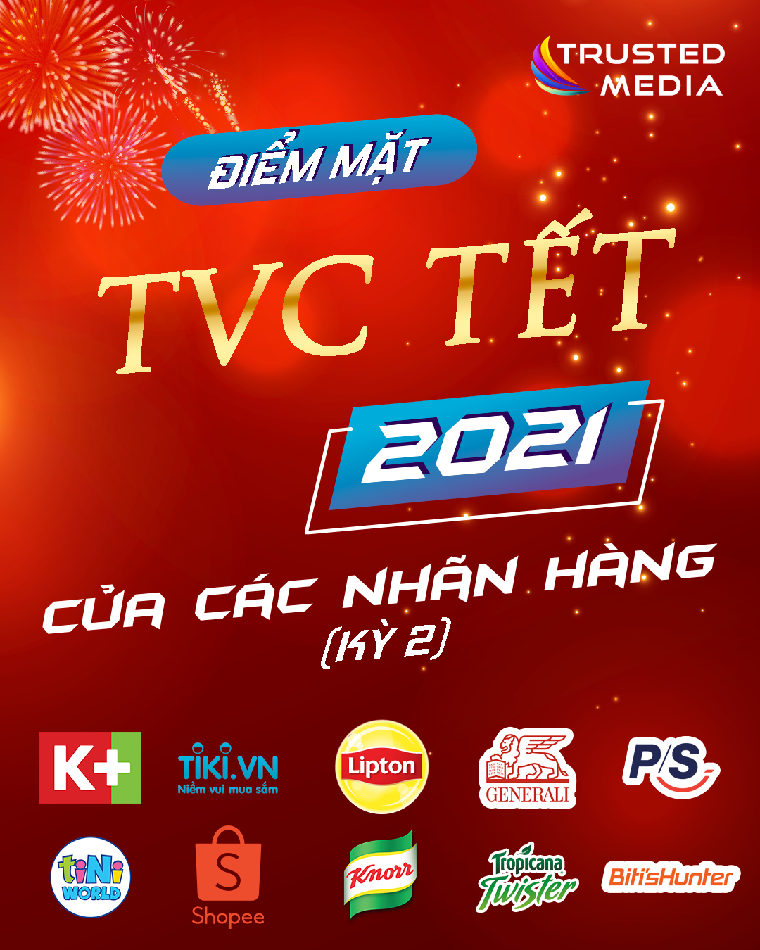 Điểm mặt TVC nhãn hàng trong dịp tết 2021